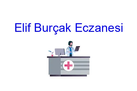 Elif Burçak Eczanesi