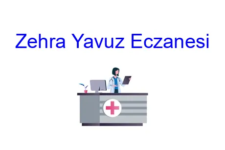 Zehra Yavuz Eczanesi