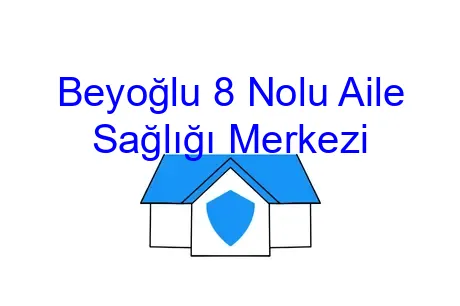 Beyoğlu 8 Nolu Aile Sağlığı Merkezi