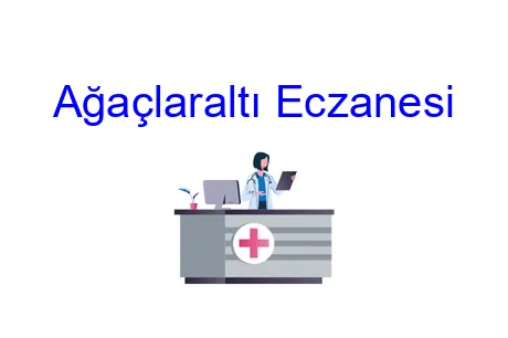 Ağaçlaraltı Eczanesi