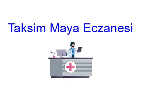 Taksim Maya Eczanesi