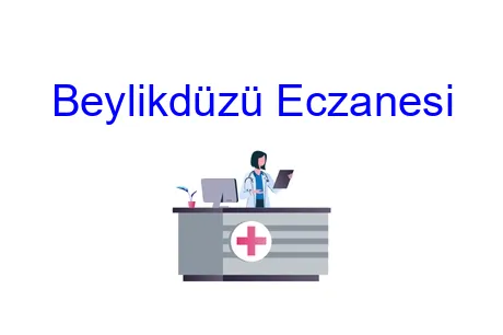 Beylikdüzü Eczanesi