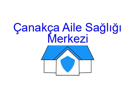 Çanakça Aile Sağlığı Merkezi