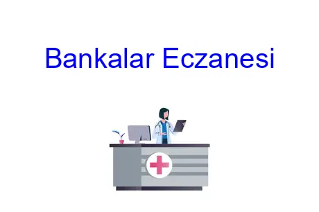 Bankalar Eczanesi