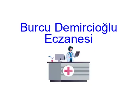 Burcu Demircioğlu Eczanesi
