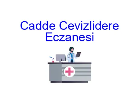 Cadde Cevizlidere Eczanesi