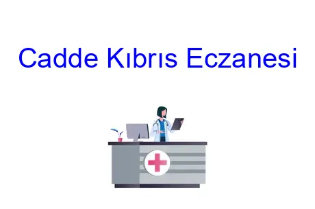 Cadde Kıbrıs Eczanesi