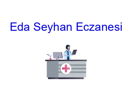 Eda Seyhan Eczanesi