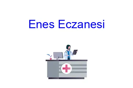 Enes Eczanesi