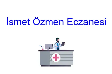 İsmet Özmen Eczanesi