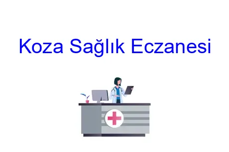Koza Sağlık Eczanesi