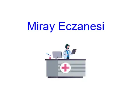 Miray Eczanesi