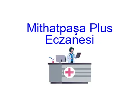 Mithatpaşa Plus Eczanesi