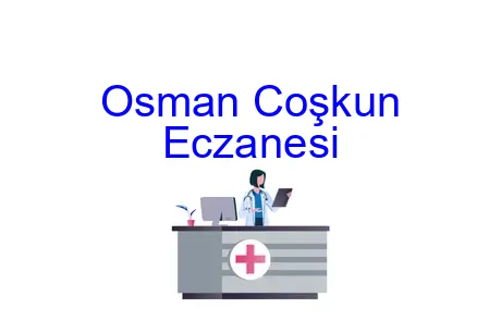 Osman Coşkun Eczanesi