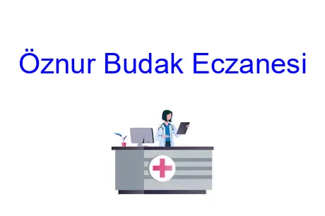 Öznur Budak Eczanesi