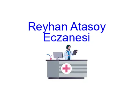 Reyhan Atasoy Eczanesi