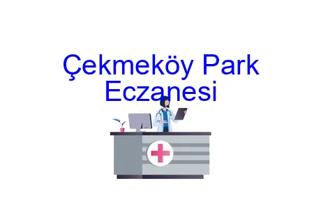 Çekmeköy Park Eczanesi