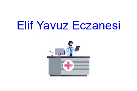 Elif Yavuz Eczanesi
