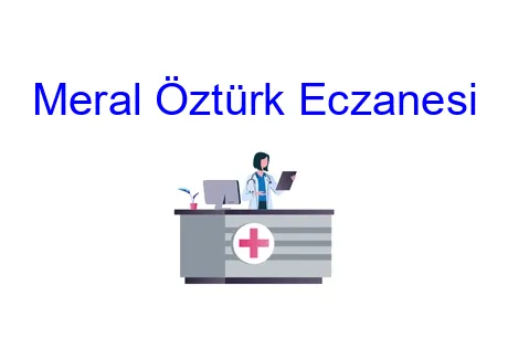 Meral Öztürk Eczanesi