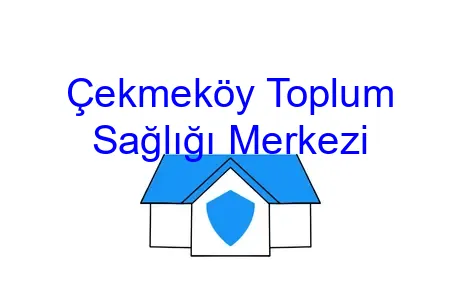 Çekmeköy Toplum Sağlığı Merkezi