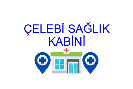 ÇELEBİ SAĞLIK KABİNİ
