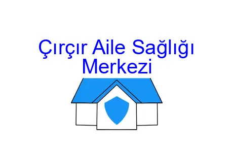 Çırçır Aile Sağlığı Merkezi