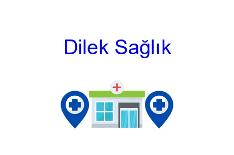 Dilek Sağlık Kabini