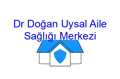 Dr Doğan Uysal Aile Sağlığı Merkezi