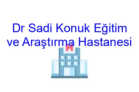 Dr Sadi Konuk Eğitim ve Araştırma Hastanesi