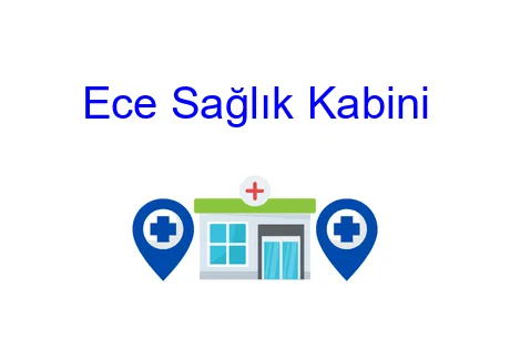 Ece Sağlık Kabini