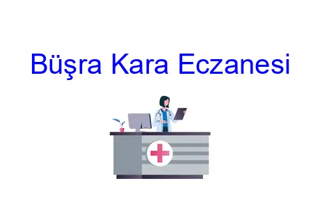 Büşra Kara Eczanesi