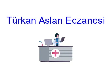 Türkan Aslan Eczanesi