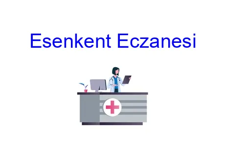 Esenkent Eczanesi