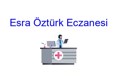 Esra Öztürk Eczanesi