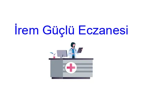 İrem Güçlü Eczanesi