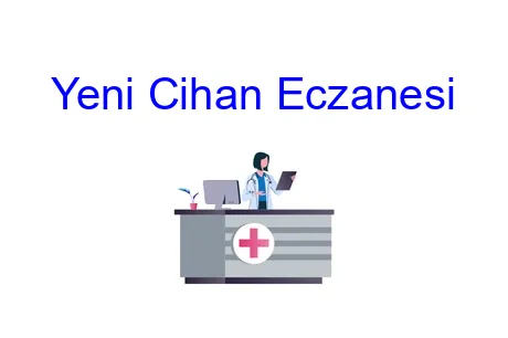 Yeni Cihan Eczanesi
