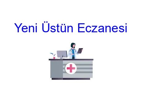 Yeni Üstün Eczanesi