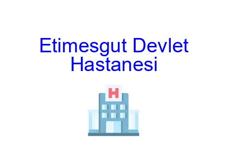 Etimesgut Devlet Hastanesi