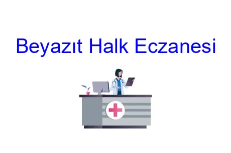 Beyazıt Halk Eczanesi