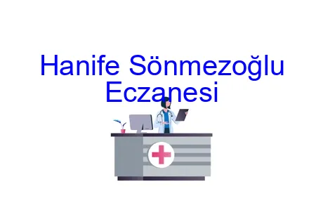 Hanife Sönmezoğlu Eczanesi