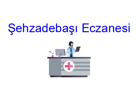 Şehzadebaşı Eczanesi