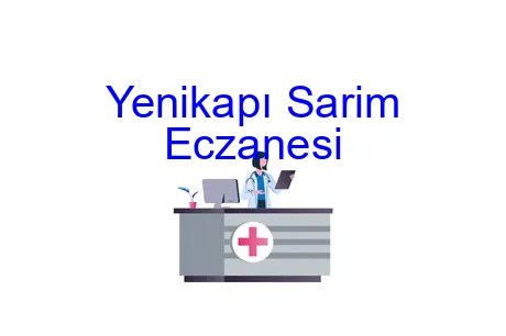 Yenikapı Sarim Eczanesi