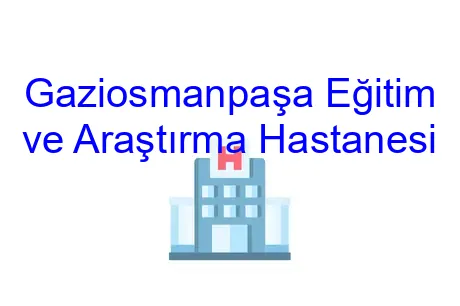 Gaziosmanpaşa Eğitim ve Araştırma Hastanesi