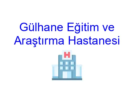 Gülhane Eğitim ve Araştırma Hastanesi