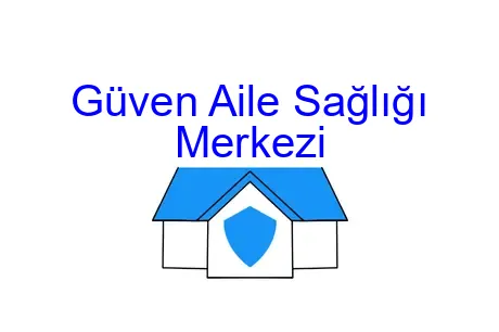 Güven Aile Sağlığı Merkezi