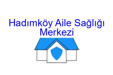 Hadımköy Aile Sağlığı Merkezi