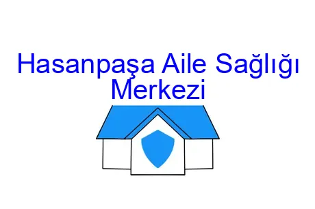 Hasanpaşa Aile Sağlığı Merkezi