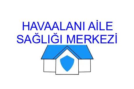HAVAALANI AİLE SAĞLIĞI MERKEZİ