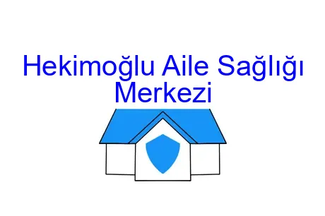 Hekimoğlu Aile Sağlığı Merkezi