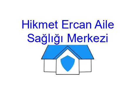 Hikmet Ercan Aile Sağlığı Merkezi